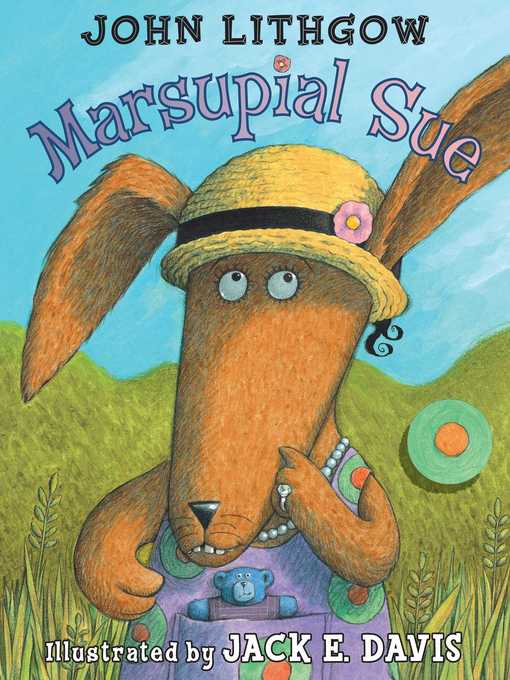 Title details for Marsupial Sue by John Lithgow - Wait list